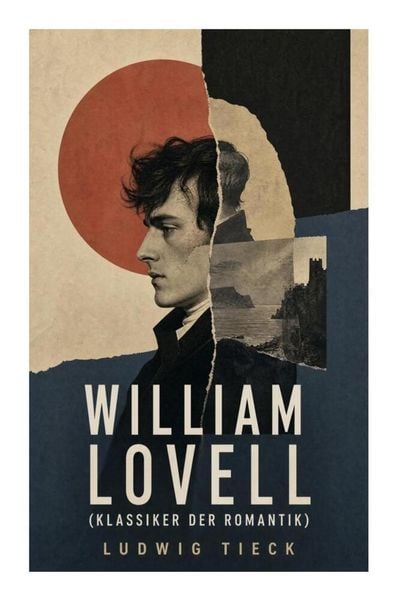 Produktbild: William Lovell (Klassiker der Romantik)