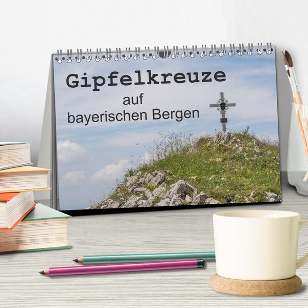 Produktbild: Gipfelkreuze auf bayerischen Bergen (Tischkalender 2026 DIN A5 quer), CALVENDO Monatskalender
