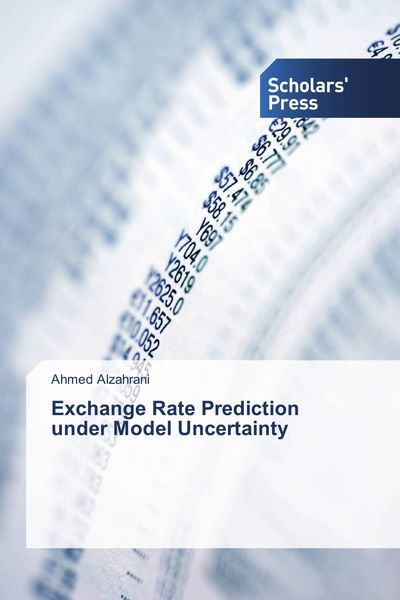 Produktbild: Exchange Rate Prediction under Model Uncertainty