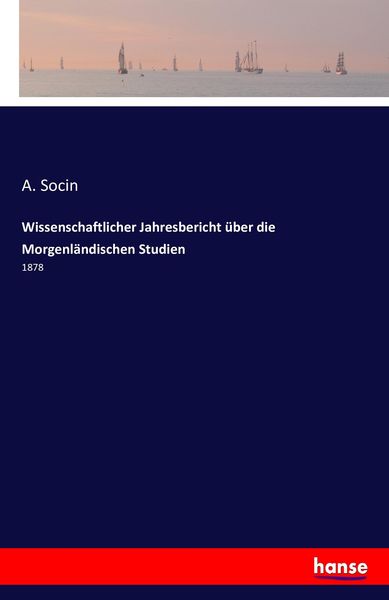 Produktbild: Wissenschaftlicher Jahresbericht &uuml;ber die Morgenl&auml;ndischen Studien