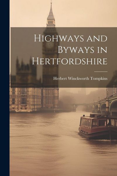 Produktbild: Highways and Byways in Hertfordshire