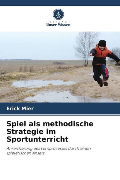 Produktbild: Spiel als methodische Strategie im Sportunterricht