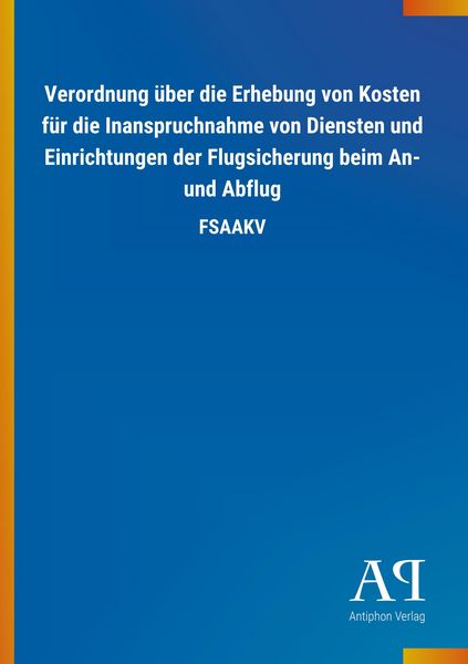 Produktbild: Verordnung &uuml;ber die Erhebung von Kosten f&uuml;r die Inanspruchna