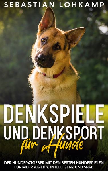 Produktbild: Denkspiele und Denksport f&uuml;r Hunde