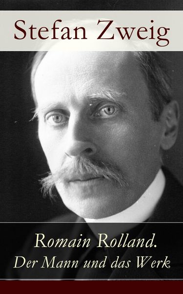 Produktbild: Romain Rolland. Der Mann und das Werk