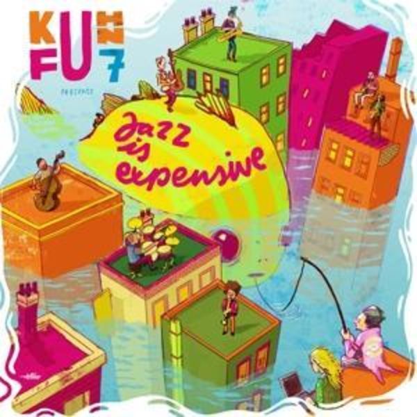 Jazz Is Expensive - Kuhn Fu, CD