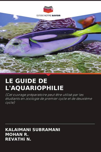 Produktbild: LE GUIDE DE L'AQUARIOPHILIE