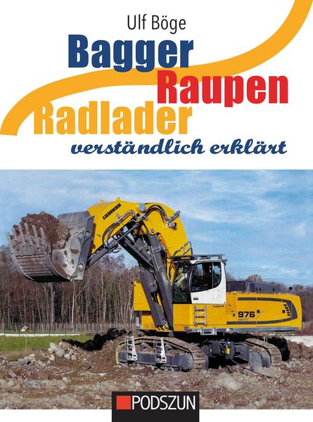 Produktbild: Bagger, Raupen, Radlader verst&auml;ndlich erkl&auml;rt