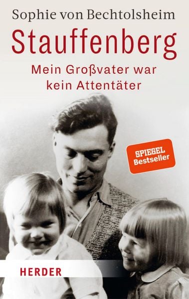 Produktbild: Stauffenberg - mein Gro&szlig;vater war kein Attent&auml;ter