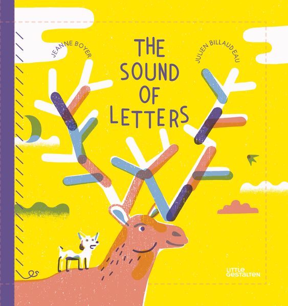 The Sound of Letters, Gebundene Ausgabe von Jeanne Boyer, Die Gestalten Verlag, 9783967047394