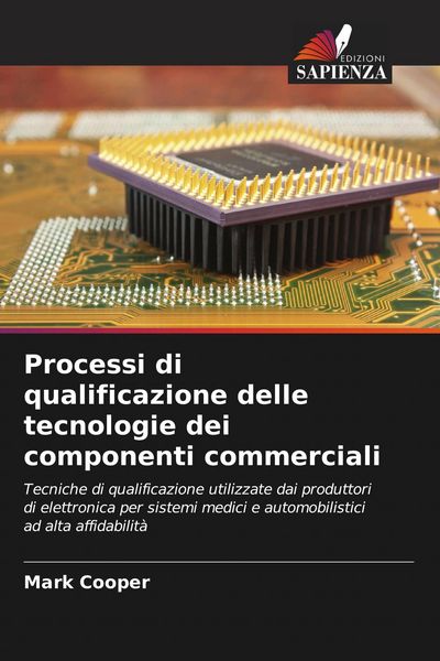 Produktbild: Processi di qualificazione delle tecnologie dei componenti commerciali