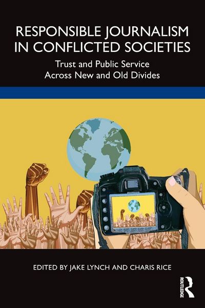 Produktbild: Responsible Journalism in Conflicted Societies