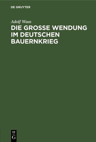 Produktbild: Die grosse Wendung im deutschen Bauernkrieg