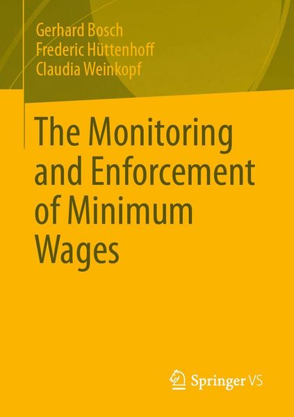 Produktbild: The Monitoring and Enforcement of Minimum Wages