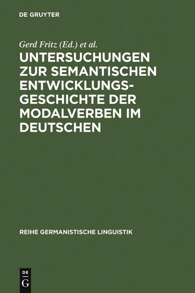Produktbild: Untersuchungen zur semantischen Entwicklungsgeschichte der Modalverben im Deutschen