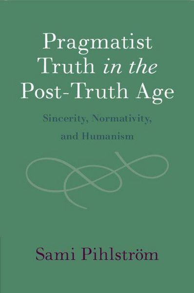 Produktbild: Pragmatist Truth in the Post-Truth Age
