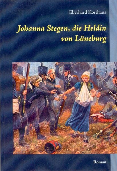Produktbild: Johanna von Stegen, die Heldin von L&uuml;neburg