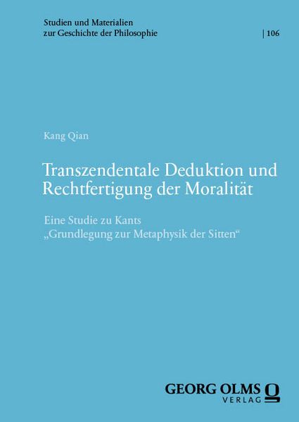 Produktbild: Transzendentale Deduktion und Rechtfertigung der Moralit&auml;t
