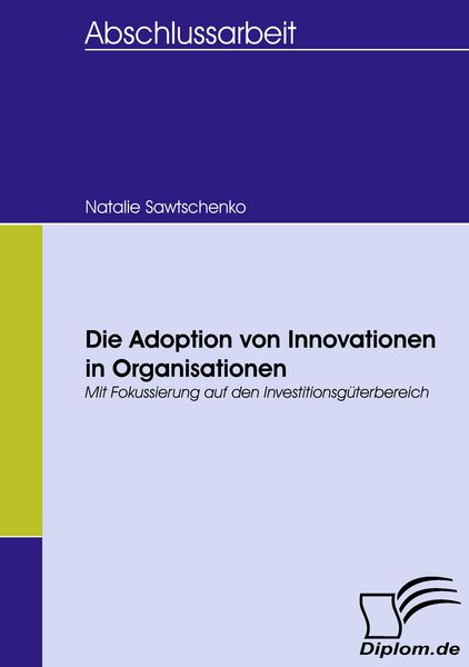 Produktbild: Die Adoption von Innovationen in Organisationen