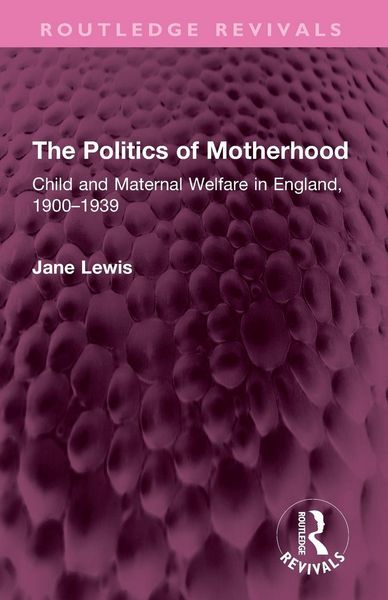 Produktbild: The Politics of Motherhood