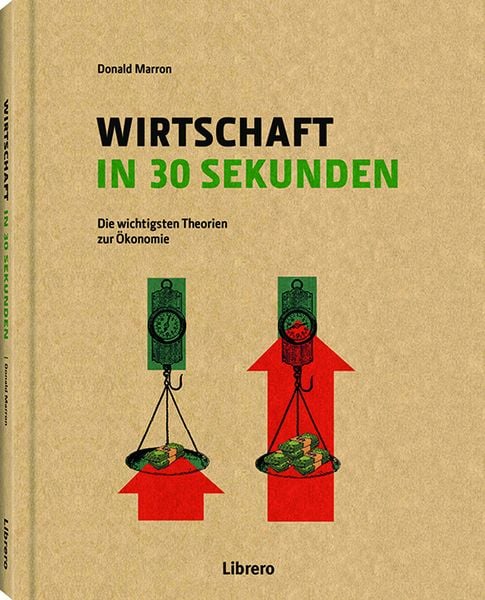 Wirtschaft in 30 Sekunden, Gebundene Ausgabe von Donald Marron, Librero, 9789089987204