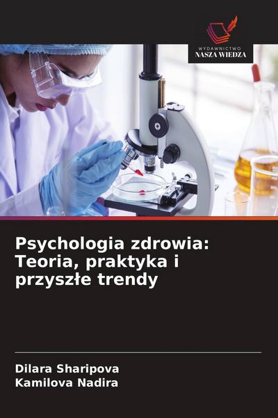 Produktbild: Psychologia zdrowia: Teoria, praktyka i przysz&iquest;e trendy