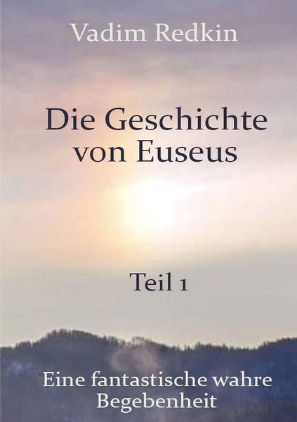 Produktbild: Die Geschichte von Euseus - Teil 1