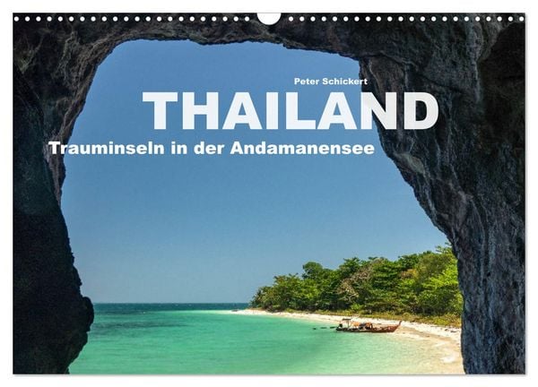 Thailand - Trauminseln in der Andamanensee (Wandkalender 2026 DIN A3 quer), CALVENDO Monatskalender