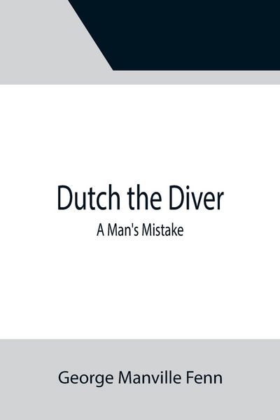 Produktbild: Dutch the Diver A Man's Mistake