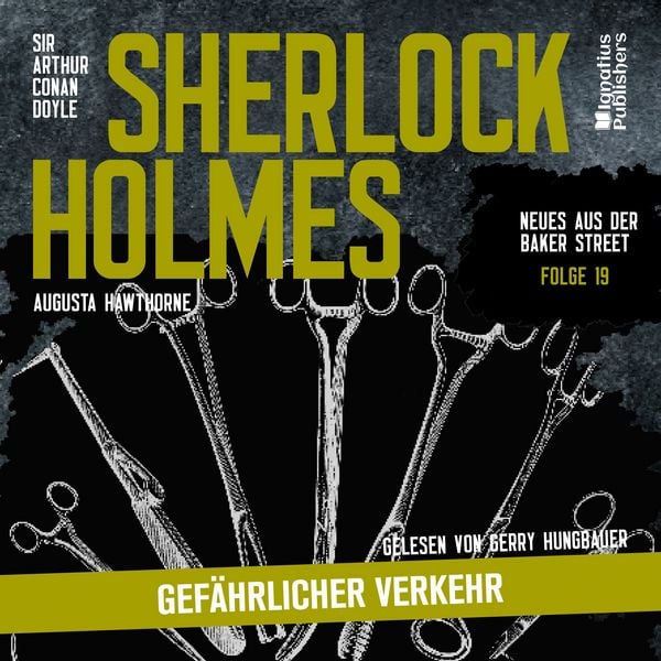 Produktbild: Sherlock Holmes: Gef&auml;hrlicher Verkehr (Neues aus der Baker Street, Folge 19)
