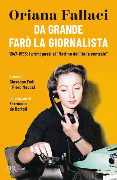 Produktbild: Da grande far&ograve; la giornalista. 1947-1953: i primi passi al 'Mattino dell'Italia centrale'