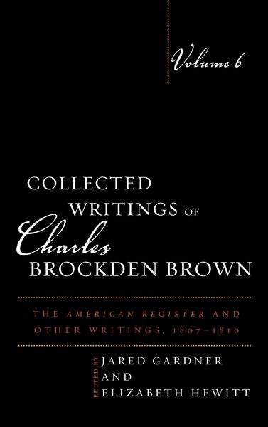 Produktbild: Collected Writings of Charles Brockden Brown