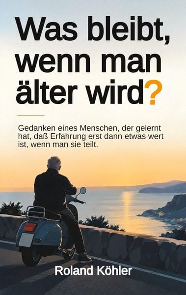 Produktbild: Was bleibt, wenn man &auml;lter wird?