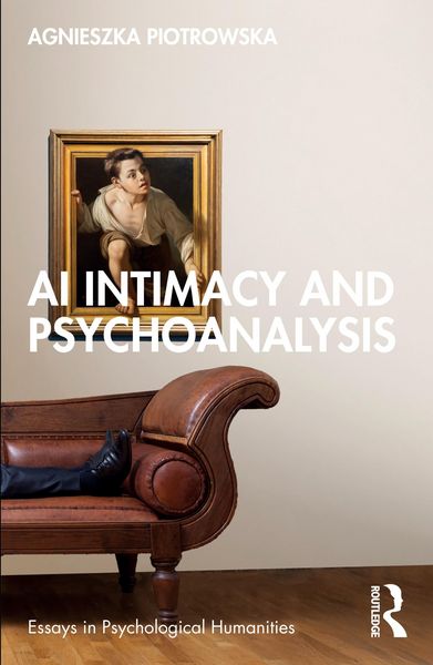 Produktbild: AI Intimacy and Psychoanalysis