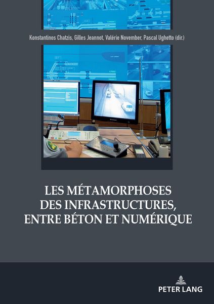 Produktbild: Les m&eacute;tamorphoses des infrastructures, entre b&eacute;ton et num&eacute;rique