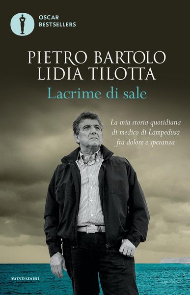 Produktbild: Lacrime di sale. La mia storia quotidiana di medico di Lampedusa fra dolore e speranza