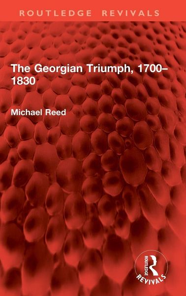 Produktbild: The Georgian Triumph, 1700-1830