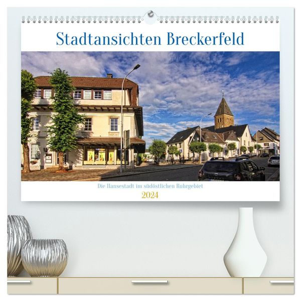 Stadtansichten Breckerfeld - Die Hansestadt im südöstlichen Ruhrgebiet (hochwertiger Premium Wandkalender 2024 DIN A2 qu