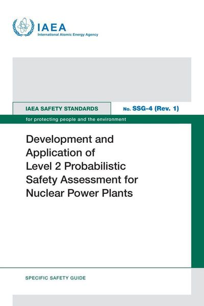 Produktbild: Development and Application of Level 2 Probabilistic Safety Assessment for Nuclear Power Plants