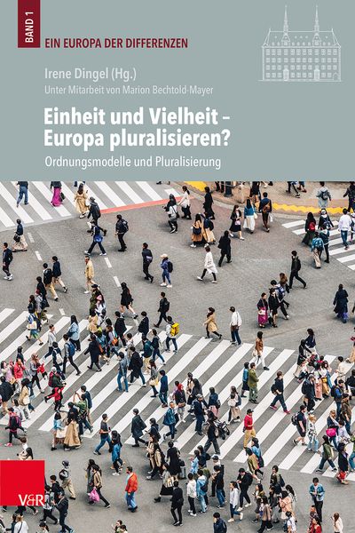 Produktbild: Einheit und Vielheit &ndash; Europa pluralisieren?