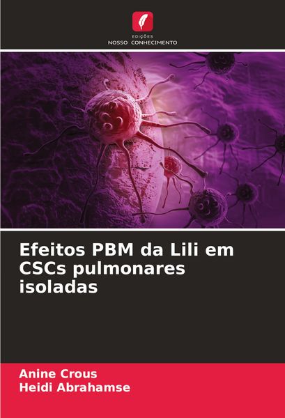 Produktbild: Efeitos PBM da Lili em CSCs pulmonares isoladas