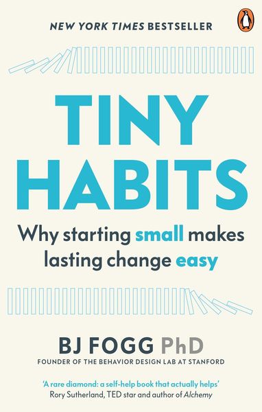 Tiny Habits: The Small Changes That Change Everything alternative edition cover