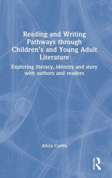 Produktbild: Reading and Writing Pathways through Children's and Young Adult Literature