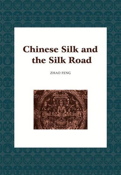Produktbild: Chinese Silk and the Silk Road