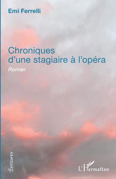 Produktbild: Chroniques d'une stagiaire &agrave; l'op&eacute;ra