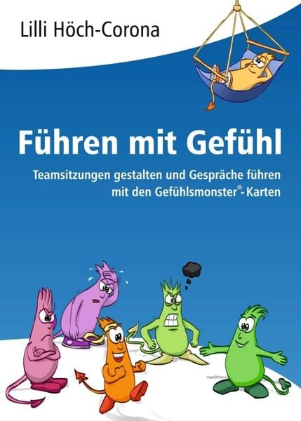 Produktbild: Führen mit Gefühl Anleitung für Führungskräfte