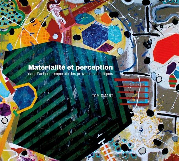 Produktbild: Mat&eacute;rialit&eacute; Et Perception Dans l'Art Contemporain Des Provinces Atlantiques