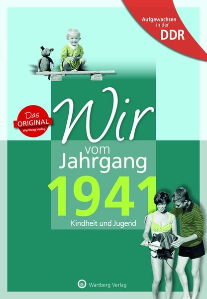 Produktbild: Aufgewachsen in der DDR - Wir vom Jahrgang 1941 - Kindheit und Jugend