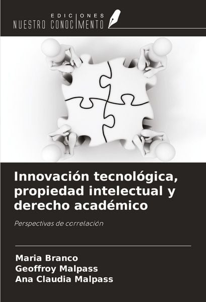 Produktbild: Innovaci&oacute;n tecnol&oacute;gica, propiedad intelectual y derecho acad&eacute;mico