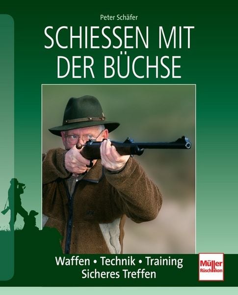Produktbild: Schie&szlig;en mit der B&uuml;chse